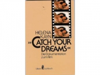 Helena Kayn "Catch Your Dreams" - Das Buch